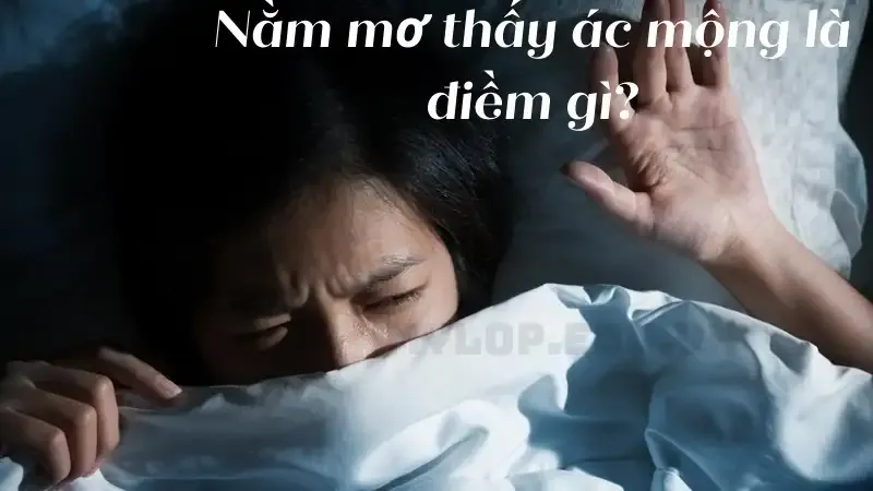 nằm mơ thấy ác mộng 4