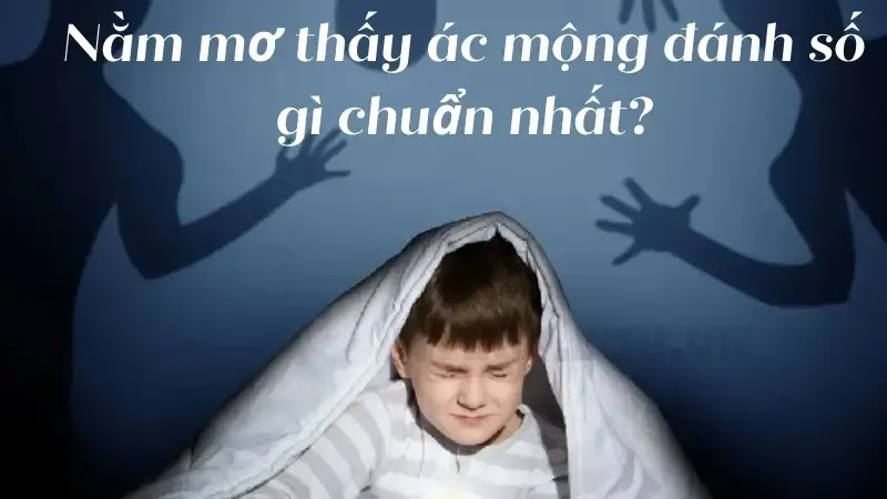 nằm mơ thấy ác mộng 7