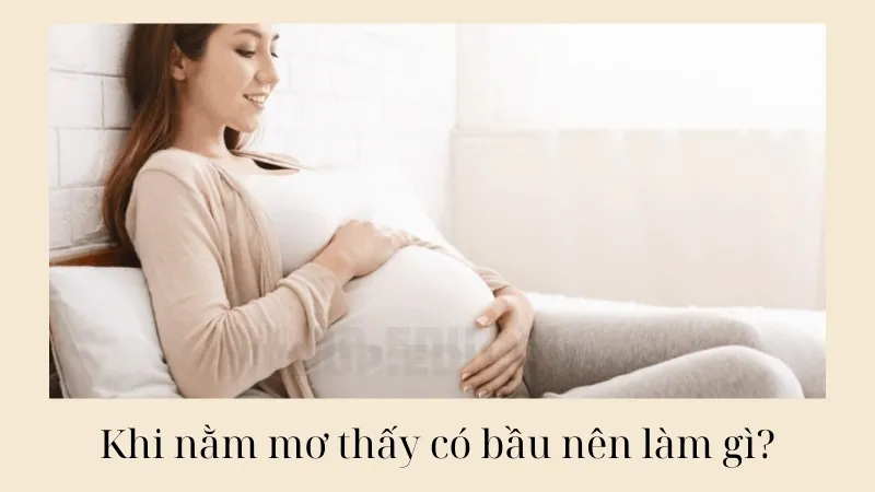 nằm mơ thấy có bầu 4