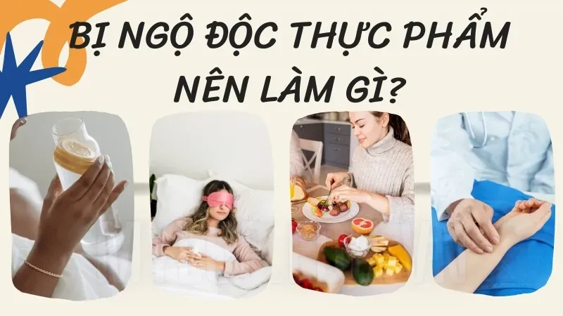 Bí quyết sơ cứu ngộ độc thực phẩm - Cách điều trị tại nhà 7