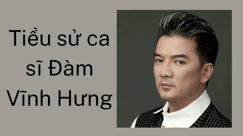 tiểu sử đàm vĩnh hưng 5