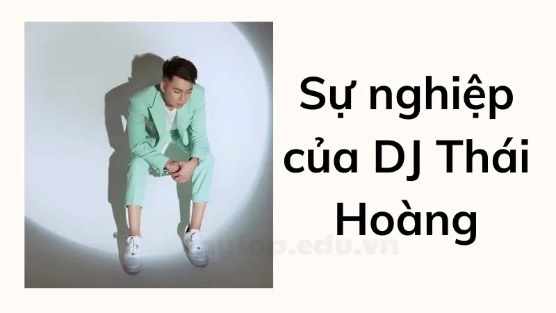 tiểu sử DJ thái hoàng 3