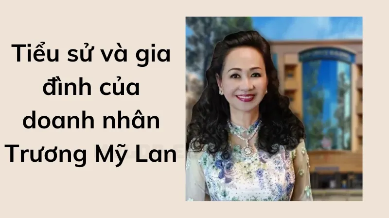 tiểu sử trương mỹ lan 1