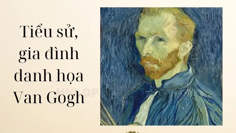 Tiểu sử, gia đình danh họa Van Gogh