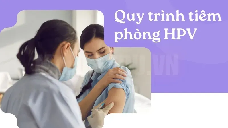 Trước khi tiêm HPV cần làm gì? Những điều bạn không thể bỏ qua! 7