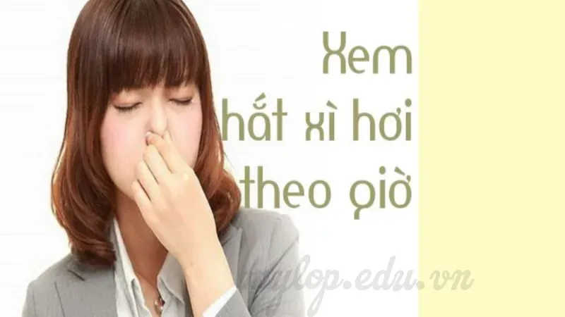 Xem điềm hắt xì hơi theo ngày giờ - Giải mã chính xác 100% 2