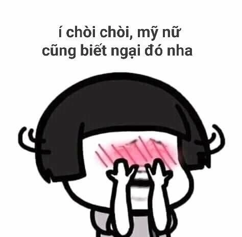 Meme ngại ngùng đáng yêu cho những ai yêu thích sự dễ thương