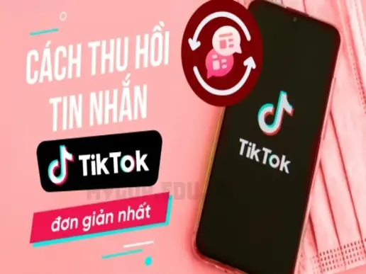 Cách để thu hồi tin nhắn trên TikTok một cách nhanh chóng