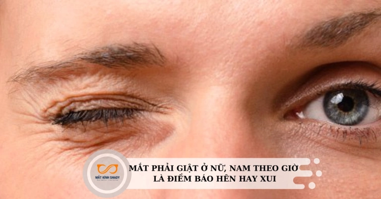Giải mã hiện tượng nháy mắt phải: Điềm báo hên hay xui, có phải dấu hiệu bệnh lý?