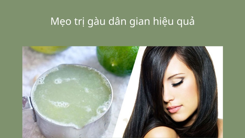 Mẹo dân gian cách trị gàu tận gốc cực đơn giản