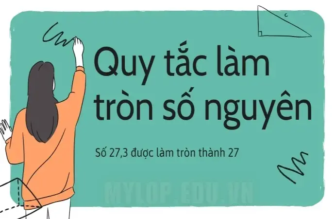 Quy tắc làm tròn số - Khi nào làm tròn lên, khi nào làm tròn xuống?