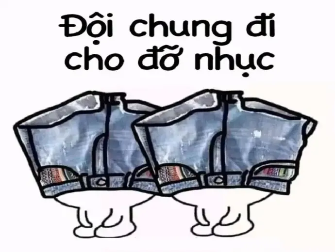 Những meme đội quần gây sốt khiến bạn không thể rời mắt