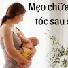 Mẹo chữa rụng tóc sau sinh phục hồi chân tóc yếu ngay
