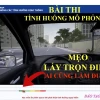 Mẹo 120 Tình Huống Mô Phỏng Giao Thông Mới Nhất 2026