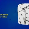 Mẹo Học Bảng Cửu Chương Nhanh Thuộc Cho Bé Yêu Năm 2026