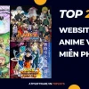 Top 5+ Trang Web Xem Anime Miễn Phí Chất Lượng Cao Nhất 2026