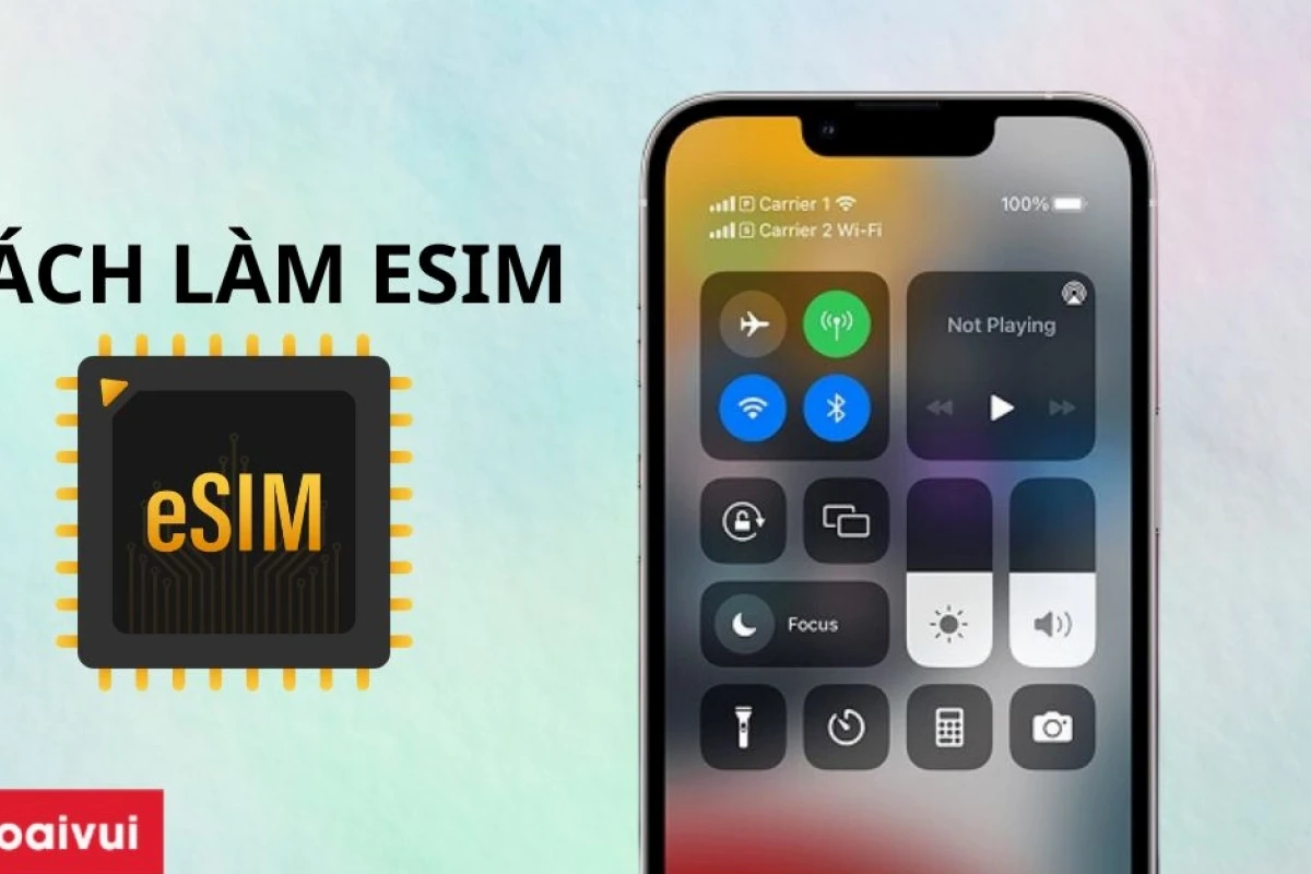 Hướng dẫn chi tiết cách làm eSIM trên iPhone và Viettel