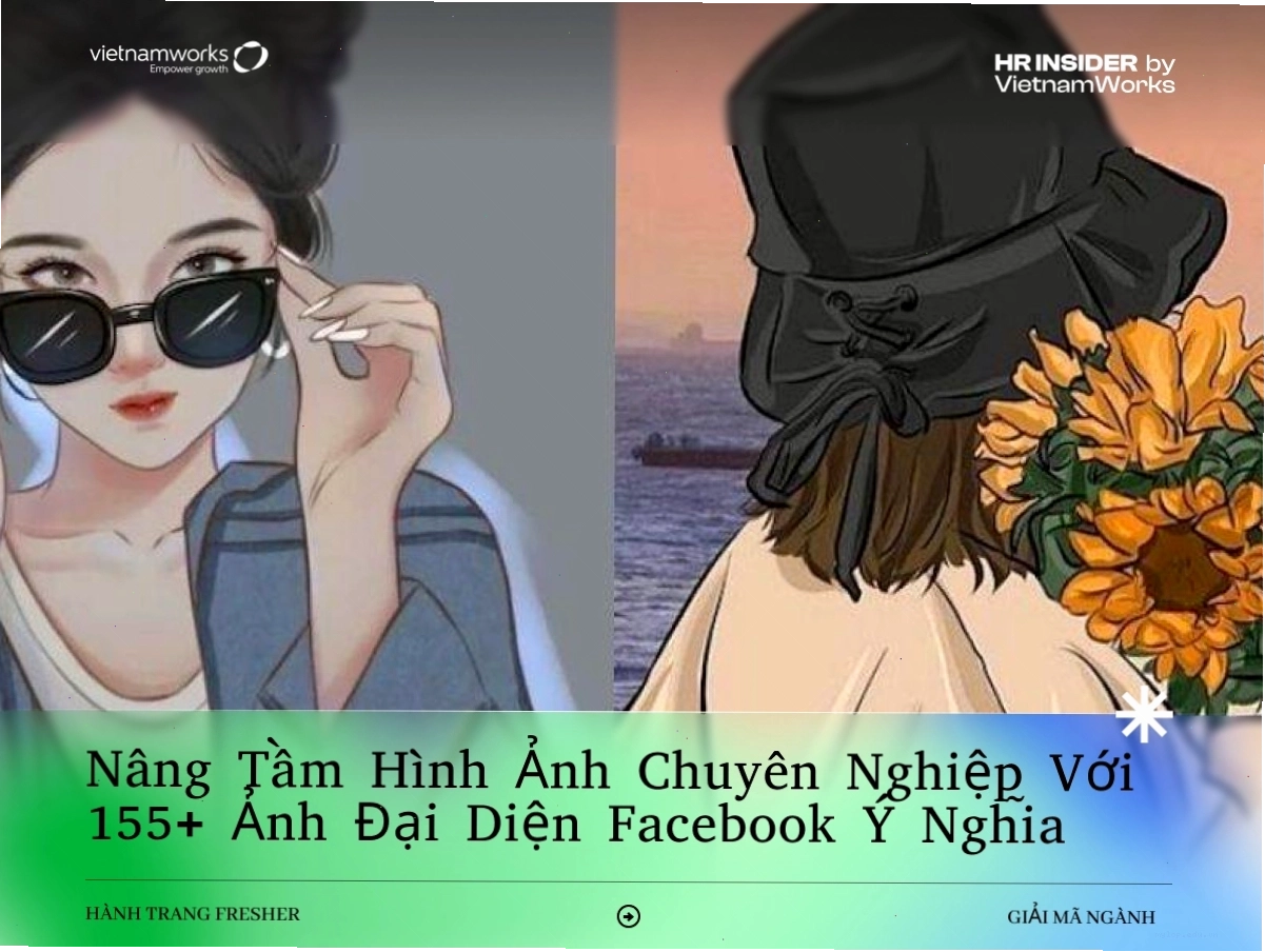 Ảnh đại diện Facebook gây ấn tượng mạnh mẽ với nhà tuyển dụng