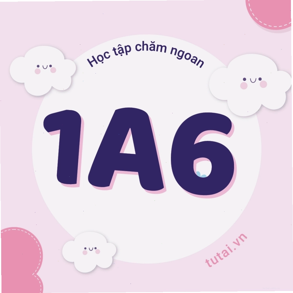 Ảnh đại diện lớp 1A6
