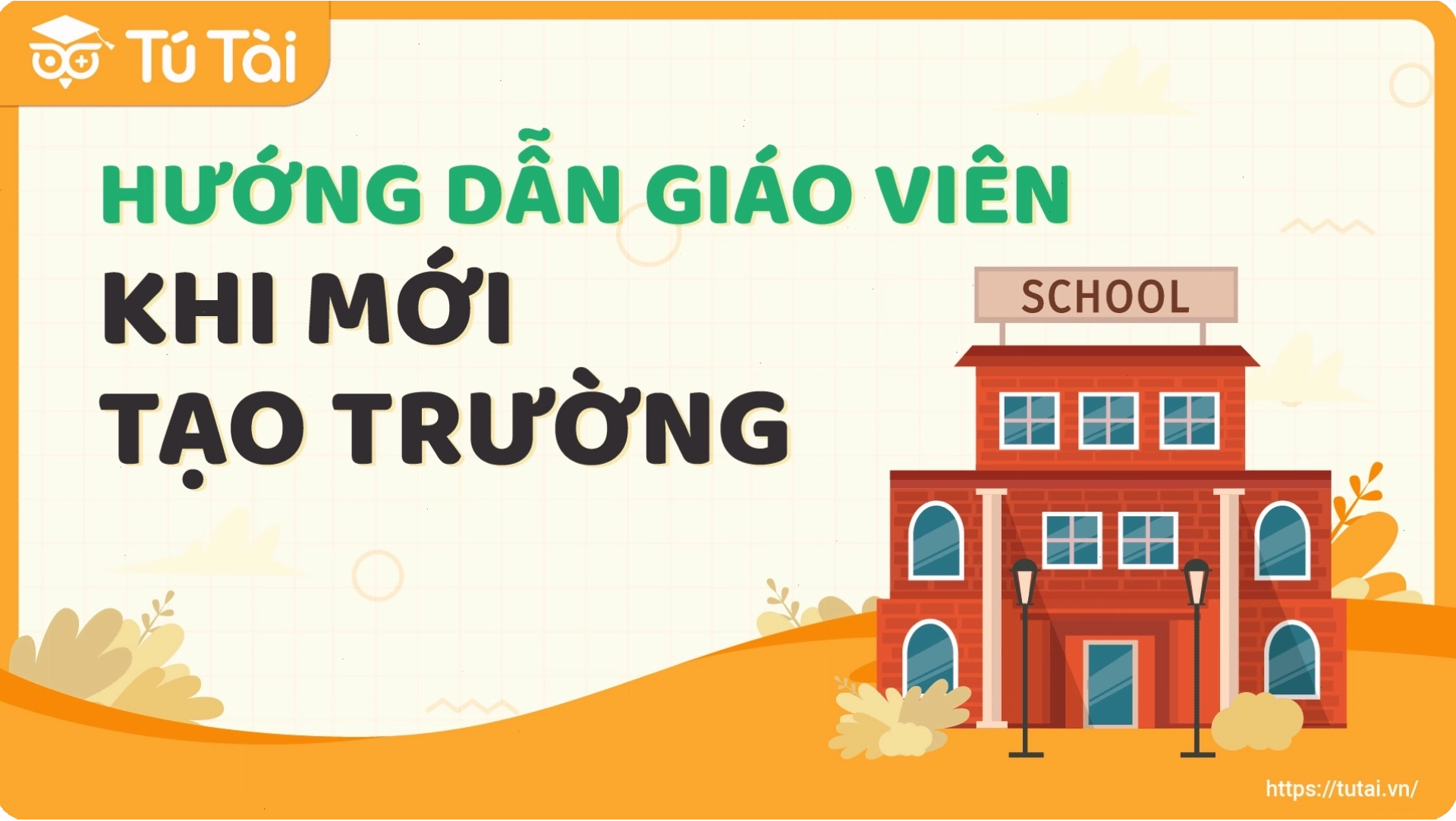 Hướng dẫn khởi tạo cho trường mới