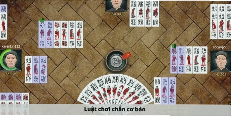 Luật chơi chắn chi tiết cho người mới