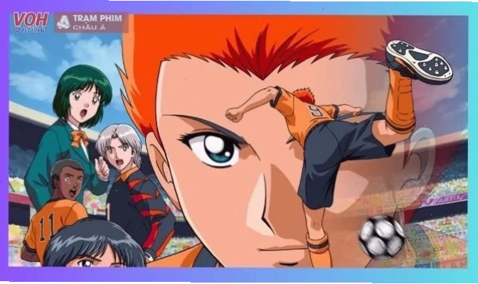 Thanh Niên Xung Phong là bộ anime về thể loại bóng đá kinh điển