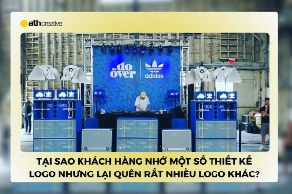 Tại sao khách hàng nhớ một số thiết kế logo nhưng quên rất nhiều logo khác