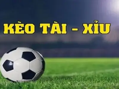 Kèo Tài Xỉu bóng đá- Bí kíp đọc kèo nhà cái cực nhanh