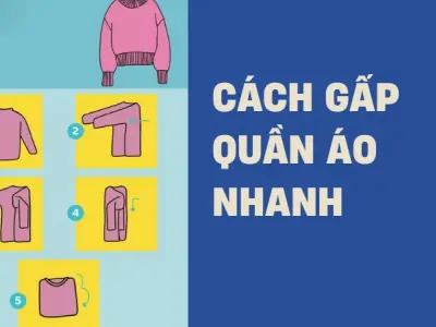 Cách gấp quần áo nhanh gọn và sắp xếp tủ đồ khoa học nhất