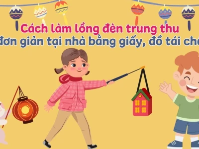 Bí quyết làm đèn ông sao bằng tre đơn giản đón Trung thu