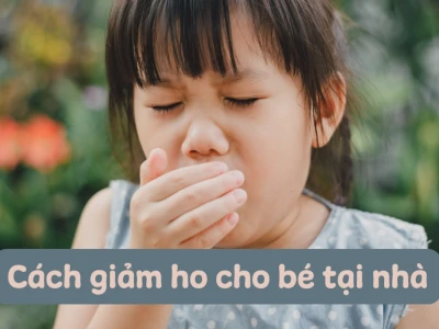 Bí quyết trị ho cho trẻ hiệu quả và an toàn tại nhà