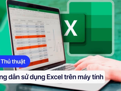 Hướng dẫn cách làm Excel chi tiết cho người mới bắt đầu năm 2026
