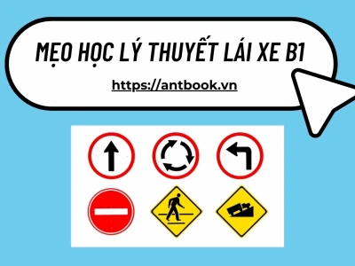 Mẹo học lý thuyết lái xe B1 hiệu quả và dễ nhớ nhất 2026